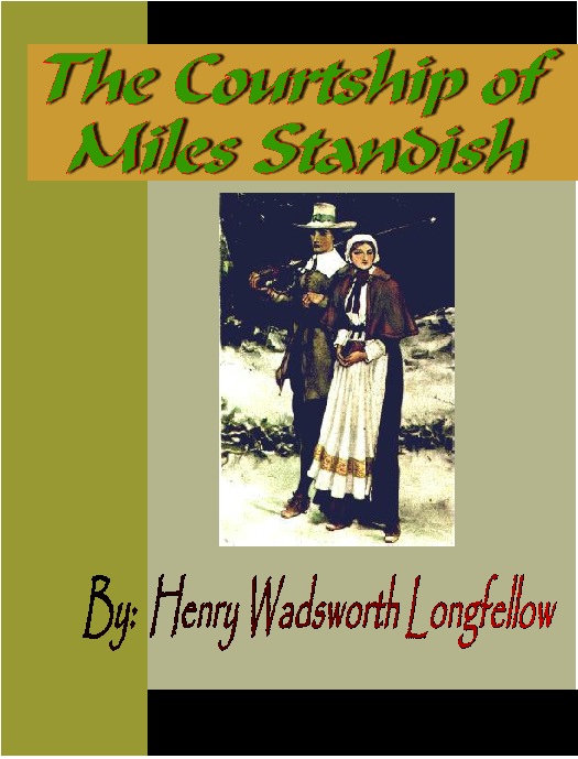 Title details for The Courtship of Miles Standish by Henry Wadsworth Longellow - Wait list